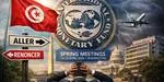 Spring Meetings du FMI (13�18 avril) : la Tunisie devra-t-elle participer et pourquoi ?