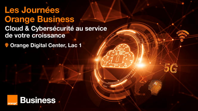 Orange Tunisie lance « Les Journées Orange Business », une tournée nationale dédiée au Cloud et à la Cybersécurité
